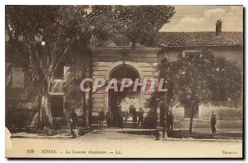 Cartes postales Nimes La Caserne Montcalm