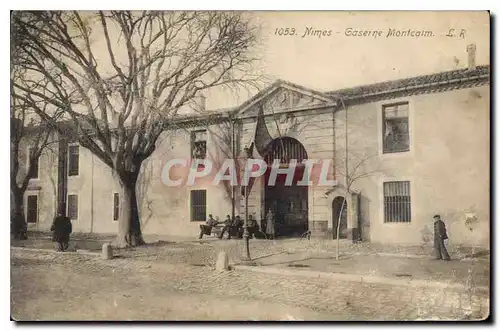 Cartes postales Nimes Caserne Montcalm Militaria