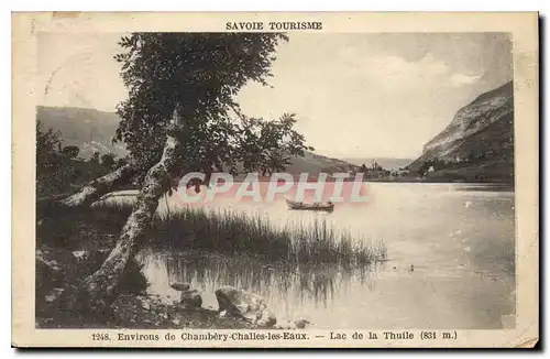 Ansichtskarte AK Savoie Tourisme Environs de Chambery Challes les Eaux Lac de la Thuile