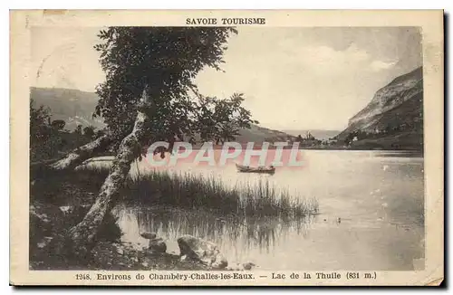 Cartes postales Savoie Tourisme Environs de Chambery Challes les Eaux Lac de la Thuile