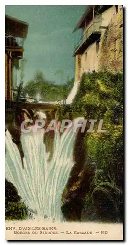 Cartes postales Env d'Aix les Bains Gorges du Sierroz la Cascade