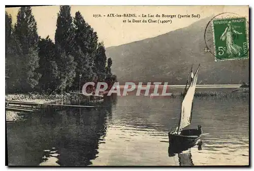 Cartes postales Aix les Bains le Lac du Bourget Partie Sud et la Dent du Chat