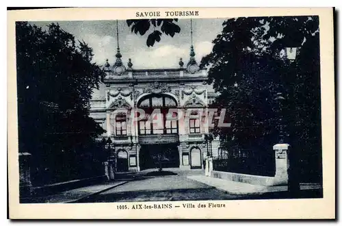 Ansichtskarte AK Savoie Tourisme Aix les Bains Villa des Fleurs