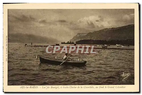 Cartes postales Aix les Bains Lac du Bourget a droite Chaine de la Chambate au fond le Grand Colombier