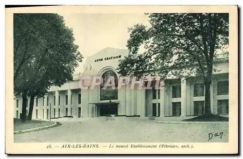 Cartes postales Aix les Bains le Nouvel Etabliseement Petriaux Arch