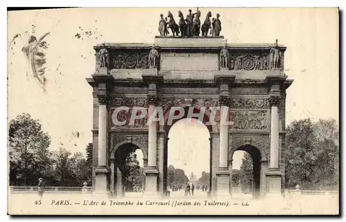 Ansichtskarte AK Paris l'Arc de Triomphe du Carrousel Jardin des Tuileries