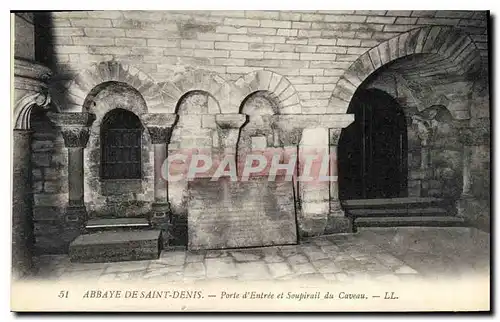 Ansichtskarte AK Abbaye de Saint Denis Porte d'Entree et Soupirail du Caveau