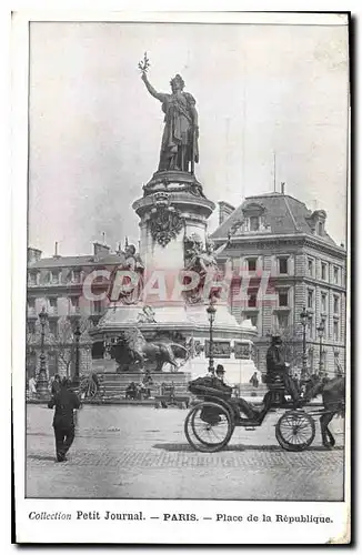 Cartes postales Collection Petit Journal Paris Place de la Republique