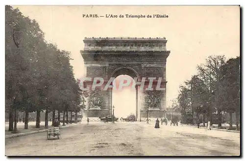 Cartes postales Paris l'Arc de Triomphe de l'Etoile