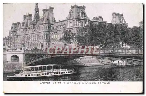 Ansichtskarte AK Paris Le Pont d'Arcole et L'Hotel de Ville