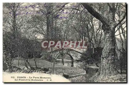 Ansichtskarte AK Paris Le Parc Monceau Le Pont et le Ruisseau