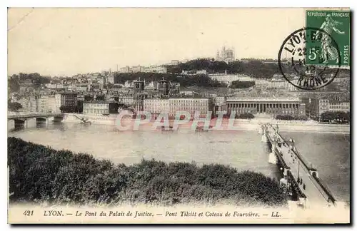 Ansichtskarte AK Lyon Le Pont du Palais de Justice Pont Tilsitt et Coteau de Fourviere