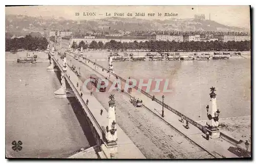 Cartes postales Lyon Le Pont du Midi sur le Rhone