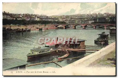 Ansichtskarte AK Lyon Vue vers la Croix Rousse Bateau