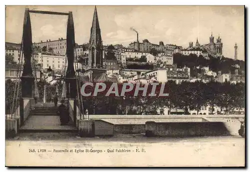 Cartes postales Lyon Passerelle et Eglise St Georges Quai Fulchiron