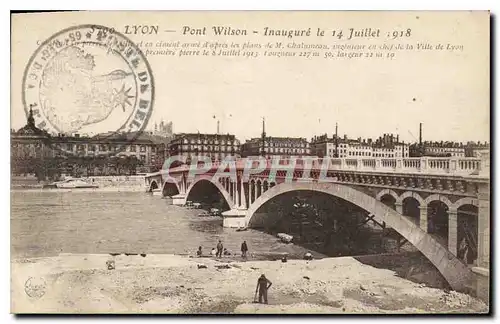 Cartes postales Lyon Pont Wilson Inaugure le 14 Juillet 1918