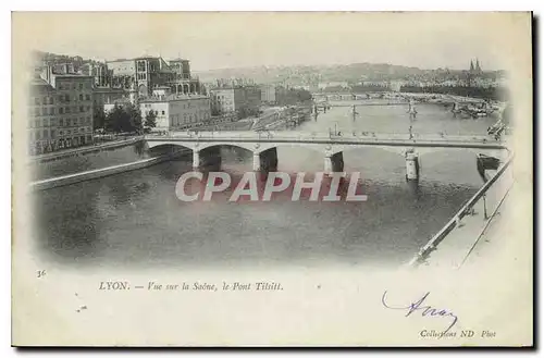 Ansichtskarte AK Lyon Vue sur la Saone le Pont Tilsitt