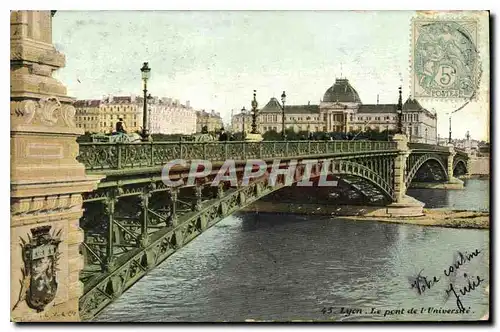 Ansichtskarte AK Lyon Le Pont de l'Universite