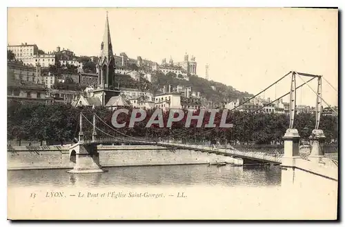 Ansichtskarte AK Lyon Le Pont et l'Eglise Saint Georges