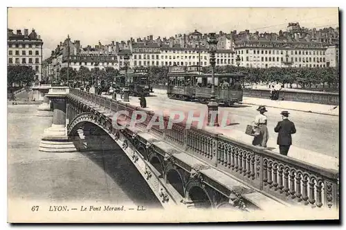 Ansichtskarte AK Lyon Le Pont Morand Tramway