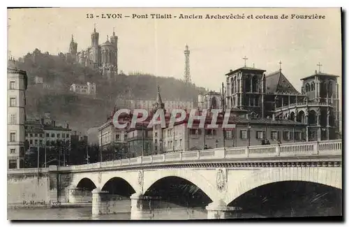 Ansichtskarte AK Lyon Pont Tilsitt Ancien Archeveche et coteau de Fourviere