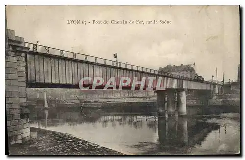 Cartes postales Lyon Pont du Chemi de Fer sur la Saone