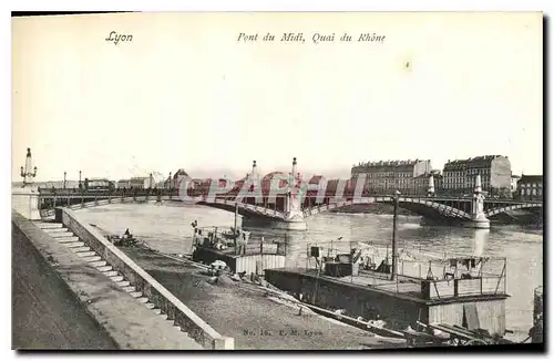 Ansichtskarte AK Lyon Pont du Midi Quai du Rhone