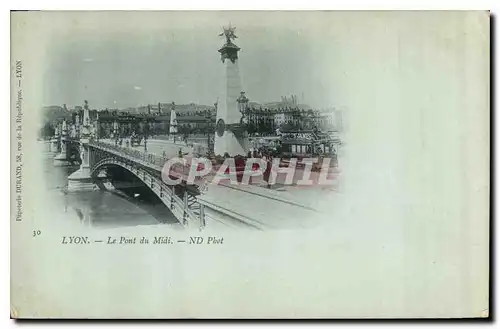 Ansichtskarte AK Lyon Le Pont du Midi