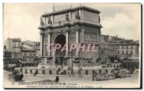 Ansichtskarte AK Marseille La place d'Aix et l'Arc de Triomphe