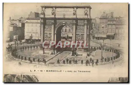 Ansichtskarte AK Marseille L'Arc de Triomphe