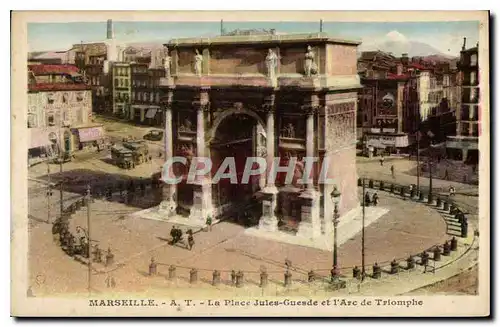 Ansichtskarte AK Marseille La Place Jules Gueade et l'Arc de Triomphe