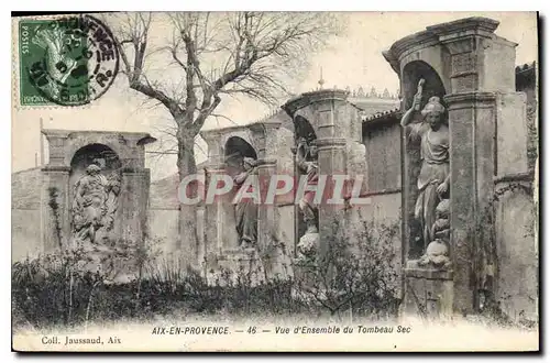 Ansichtskarte AK Aix en Provence Vue d'Ensemble du Tombeau Sec