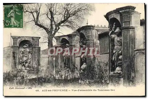 Ansichtskarte AK Aix en Provence Vue d'ensemble du Tombeau Sec