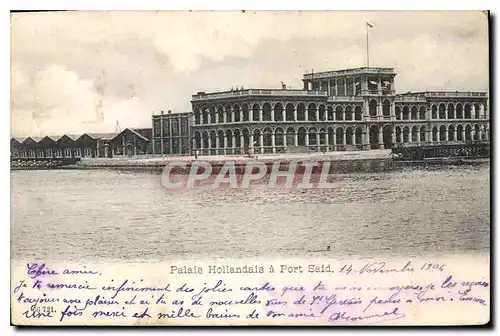Cartes postales Palais Hollandais a Port Said