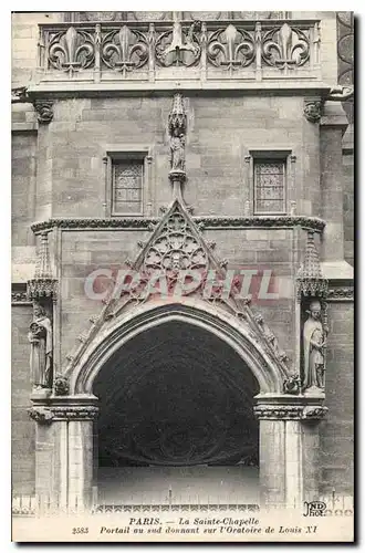 Ansichtskarte AK Paris La Sainte Chapelle Portail au and donnant sur l'Oratoire de Louis XI