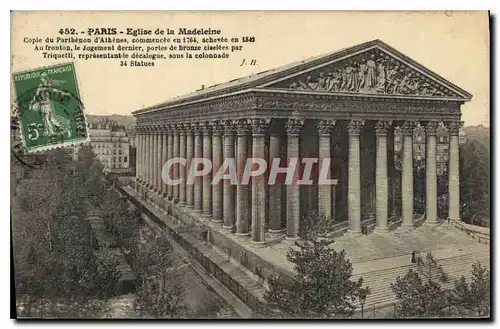 Ansichtskarte AK Paris Eglise de la Madeleine Copie du Partheon d'Athenes Commenecee en 1764 achevee en 1843