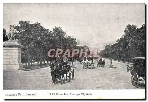 Cartes postales Collection Petit Journal Paris les Champs Elysees