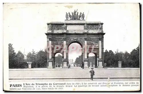 Ansichtskarte AK Paris l'Arc de Triomphe du Carrousel date de 1805 il fut construit par Parcier et Fontaine sur O