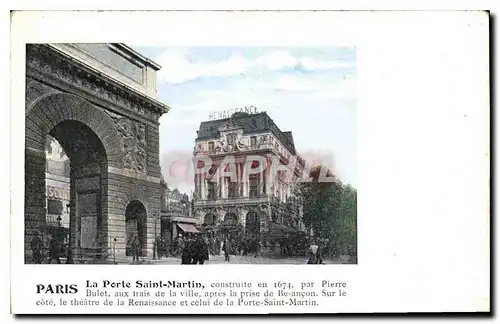 Ansichtskarte AK Paris la Porte Saint Martin Construite en 16674 par Pierre Bulet aux trais de la Ville