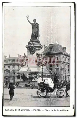 Ansichtskarte AK Collection Petit Journal Paris Place de la Republique