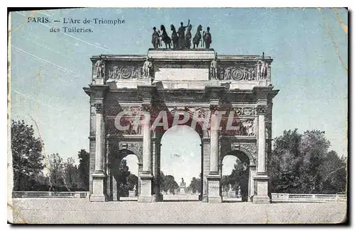 Ansichtskarte AK Paris l'Arc de Triomphe des Tuileries