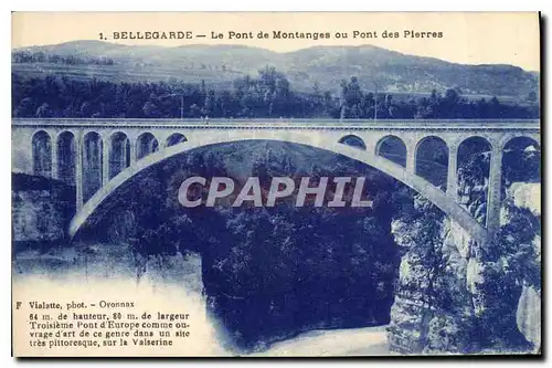 Cartes postales Bellegarde le Pont de Montanges ou pont des Pierres