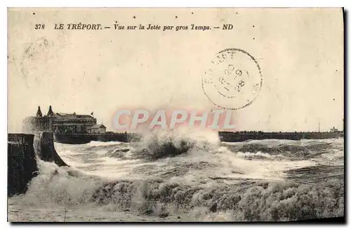 Cartes postales Le Treport vue Sur la jetee par gros Temps