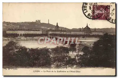 Cartes postales Lyon le pont de la Guillotiere et l'Hotel Dieu