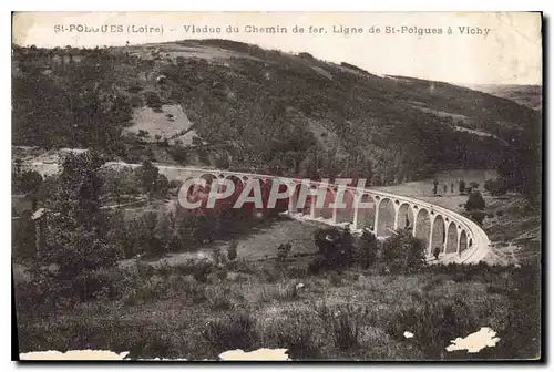 Cartes postales Polgues Loire Viaduc du chemin de fer Ligne de St Polgues a Vichy