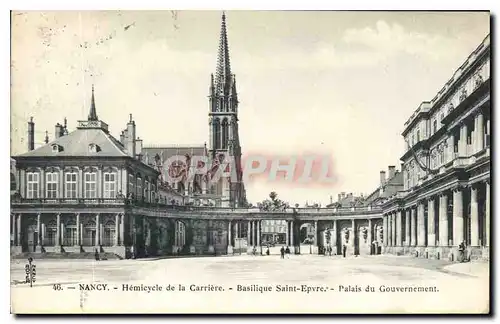 Cartes postales Nancy Hemicycle de la Carriere Basilique Saint Epvre Palais du Gouvernement