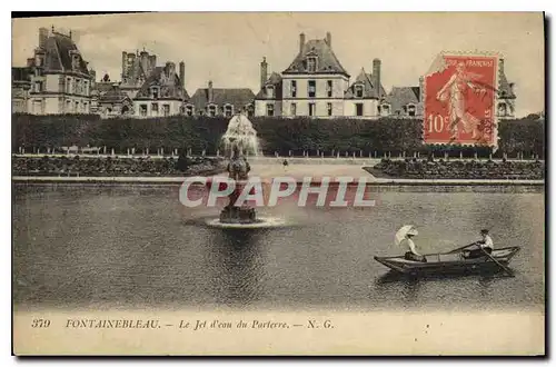 Ansichtskarte AK Fontainebleau Le Jet d'eau du Parterre