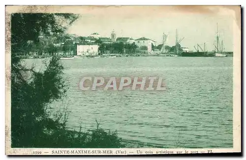 Cartes postales Sainte Maxime sur Mer Var Un coin artistique sur le port