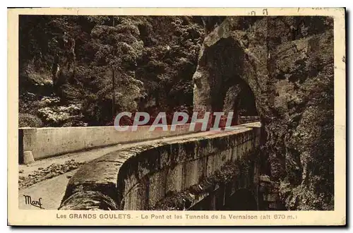 Cartes postales Les Grands Goulets Le Pont et les Tunnels de la Vernaison