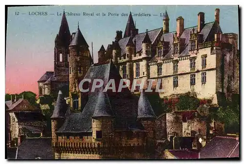 Cartes postales Loches Le Chateau Royal et la Porte des Cordeliers